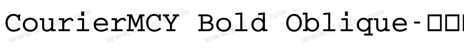 CourierMCY Bold Oblique字体转换